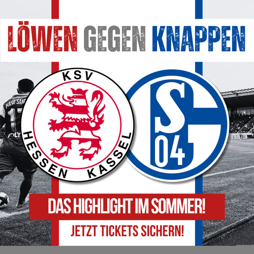 Tickets kaufen für KSV Hessen Kassel - FC Schalke 04 am 28.06.2026